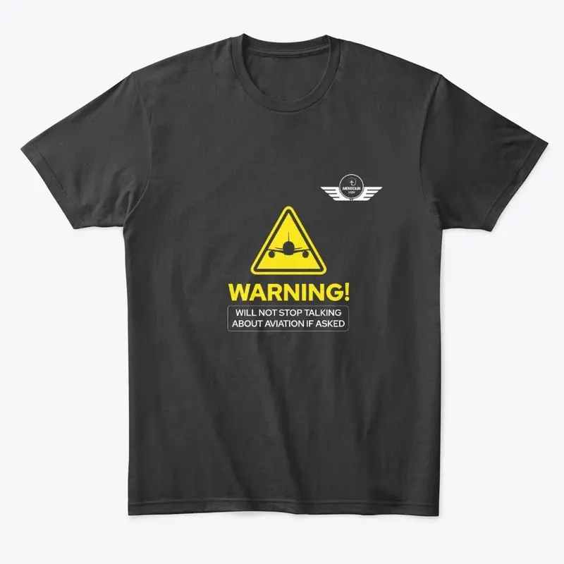 Mentour Crew - WARNING! Aviation Talk